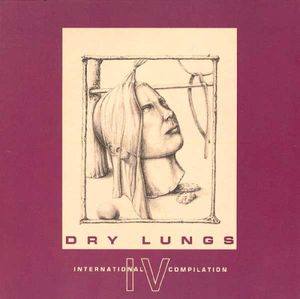 Dry Lungs IV