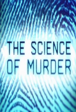 The Science Of Murder