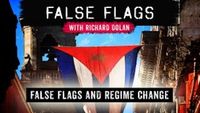 False Flags and Regime Change