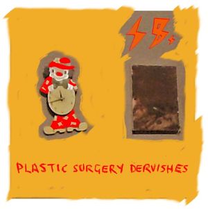 Plastic Surgery Dervishes (EP)