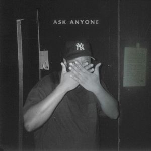 Ask Anyone (Single)