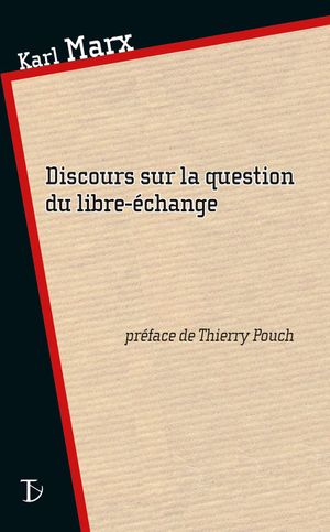 Discours sur la question du libre-échange