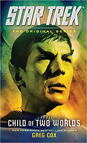 Child of Two Worlds - Star Trek : The Original Series