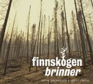 Finnskogen brinner