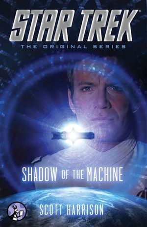 Shadow of the Machine - Star Trek: The Original Series