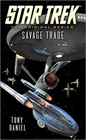 Savage Trade - Star Trek: The Original Series