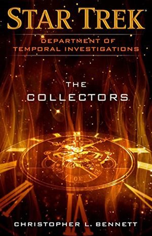The Collectors - Star Trek: Department of Temporal Investigations