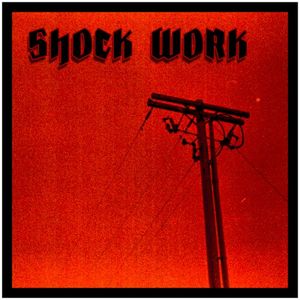 Shock Work (EP)