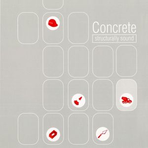 Concrete: Structurally Sound