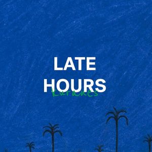 Late Hours (Single)