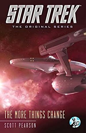 The More Things Change - Star Trek: The Original Series