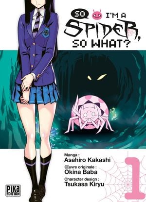 So I'm a Spider, So What?, tome 1