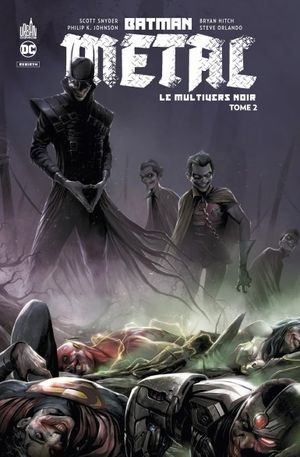 Batman Metal : Le Multivers Noir, tome 2