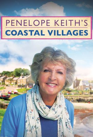 Penelope Keith's Coastal Villages