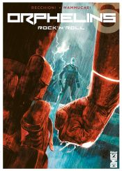 Couverture Rock'N'Roll - Orphelins, tome 6 Couverture Rock'N'Roll - Orphelins, tome 6