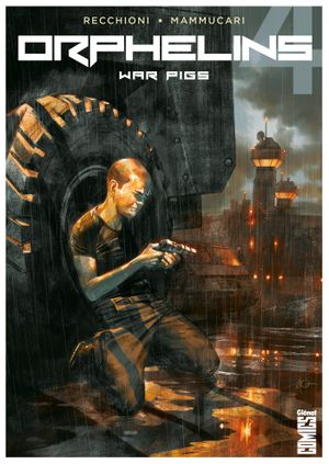 War Pigs - Orphelins, tome 4