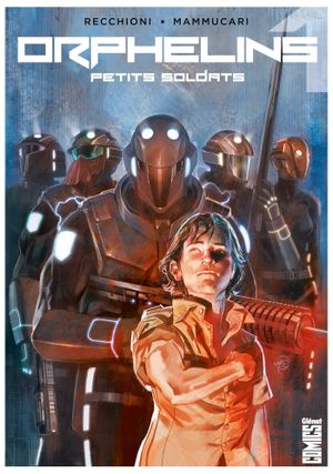 Petits soldats - Orphelins, tome 1