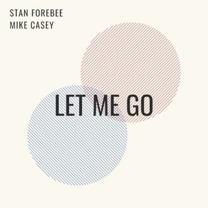 Let Me Go (Single)