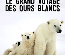 image-https://media.senscritique.com/media/000019996118/0/le_grand_voyage_des_ours_blancs.jpg