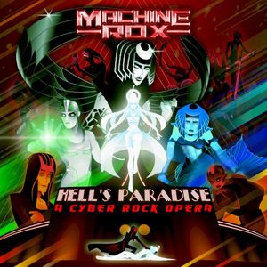 Hell's Paradise: A Cyber Rock Opera