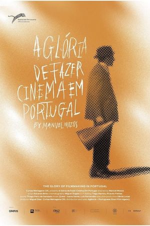 La gloire de faire du cinéma au Portugal