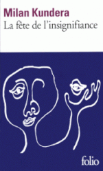 Couverture La Fête de l'insignifiance Couverture La Fête de l'insignifiance