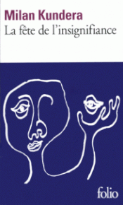 Couverture La Fête de l'insignifiance Couverture La Fête de l'insignifiance