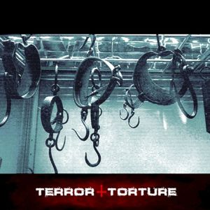 Terror & Torture