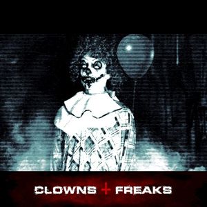 Clowns + Freaks