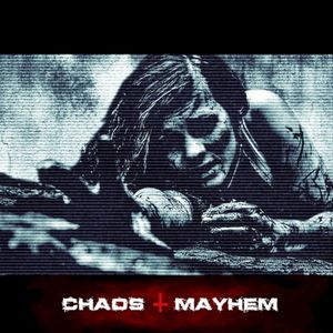 Chaos & Mayhem