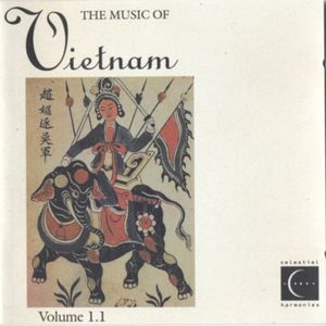 The Music of Vietnam, Volume 1.1