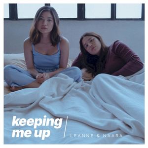 Keeping Me Up (Single)