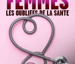 image-https://media.senscritique.com/media/000019999185/0/femmes_les_oubliees_de_la_sante.jpg