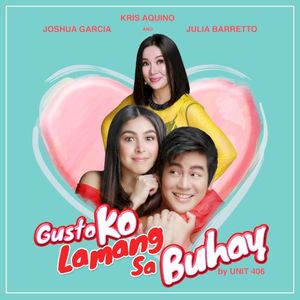 Gusto ko Lamang Sa Buhay (OST)