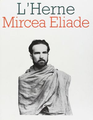 Cahier de l'Herne : Mircea Eliade