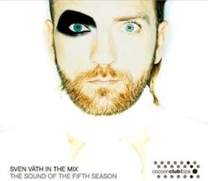 Sven Väth in the Mix: The Sound of the Fifth Season
