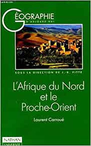 L'Afrique du Nord et le Proche-Orient