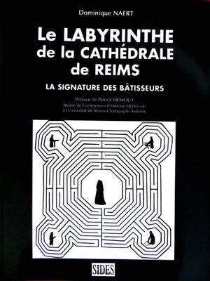 Le Labyrinthe de la cathédrale de Reims
