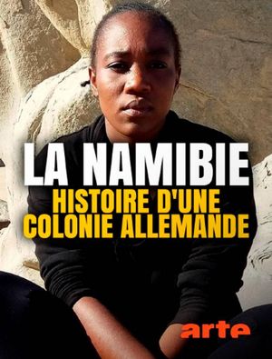 La Namibie : Histoire d'une colonie allemande