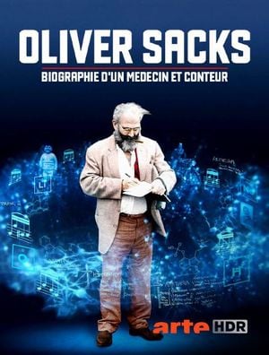 Oliver Sacks - Biographie d'un médecin et conteur