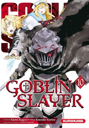 Goblin Slayer, tome 10