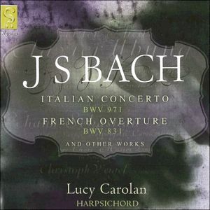 Italian Concerto, BWV 971 / French Overture, BWV 831