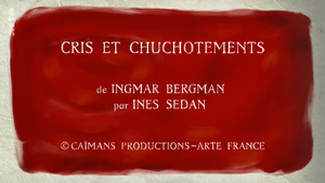 "Cris et chuchotements" de Ingmar Bergman