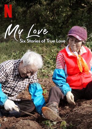 Mon amour : En six histoires