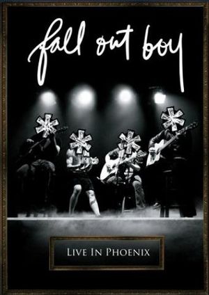 Fall Out Boy: Live in Phoenix