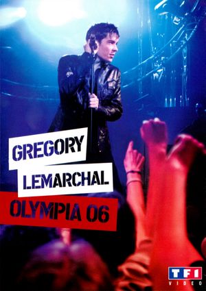 Grégory Lemarchal : Olympia 2006