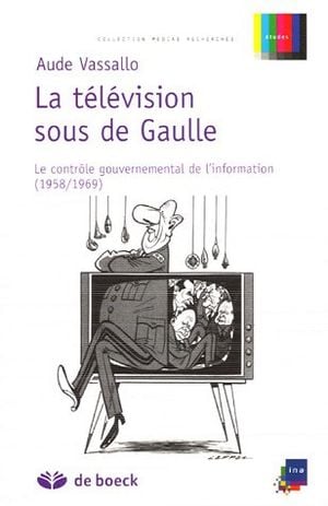 La Télévision sous de Gaulle