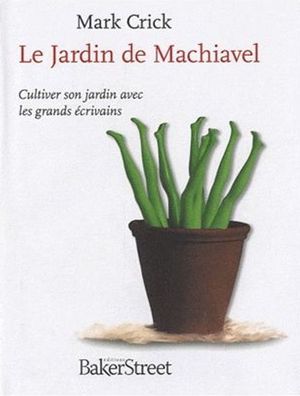 Le Jardin de Machiavel