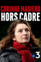 Corinne Masiero, hors cadre