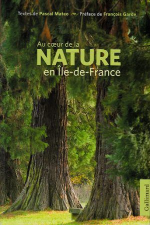 Au cœur de la nature en Île-de-France